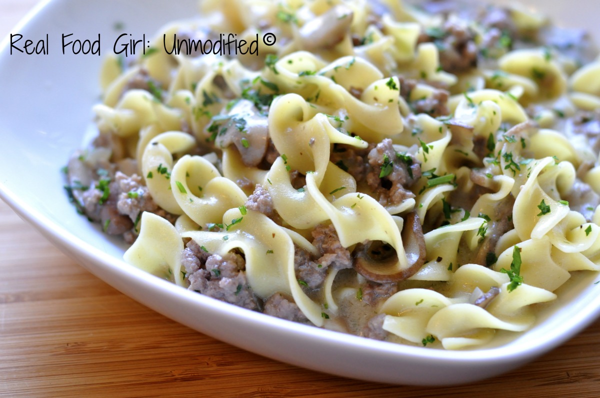 Creamy Mushroom & Beef Stroganoff from Real Food Girl: Unmodified. It's organic and it's spectacular!