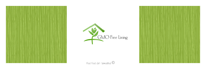 GMO-Free Living. Great read from Real Food Girl: Unmodified