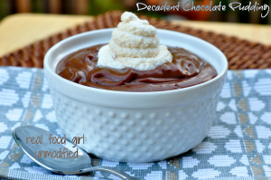 Real Food Girl: Unmodified- Decadent Chocolate Pudding with Peanut Butter Whipped Cream