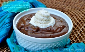 Real Food Girl: Unmodified- Decadent Chocolate Pudding with Peanut Butter Whipped Cream