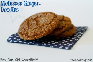 Real Food Molasses Ginger-Doodle Holiday Cookies by Real Food Girl: Unmodified. Santa's favorite cookie- you have to try these!