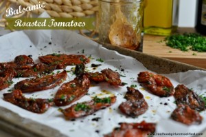Balsamic Roasted Tomatoes| Real Food Girl: Unmodified. I have to try these!!