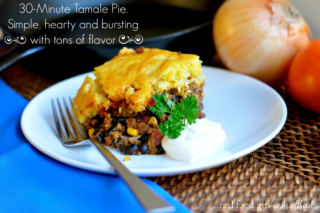 Real Food Girl Unmodified 30-Minute Meals- Skillet Tamale Pie. This looks SO good!