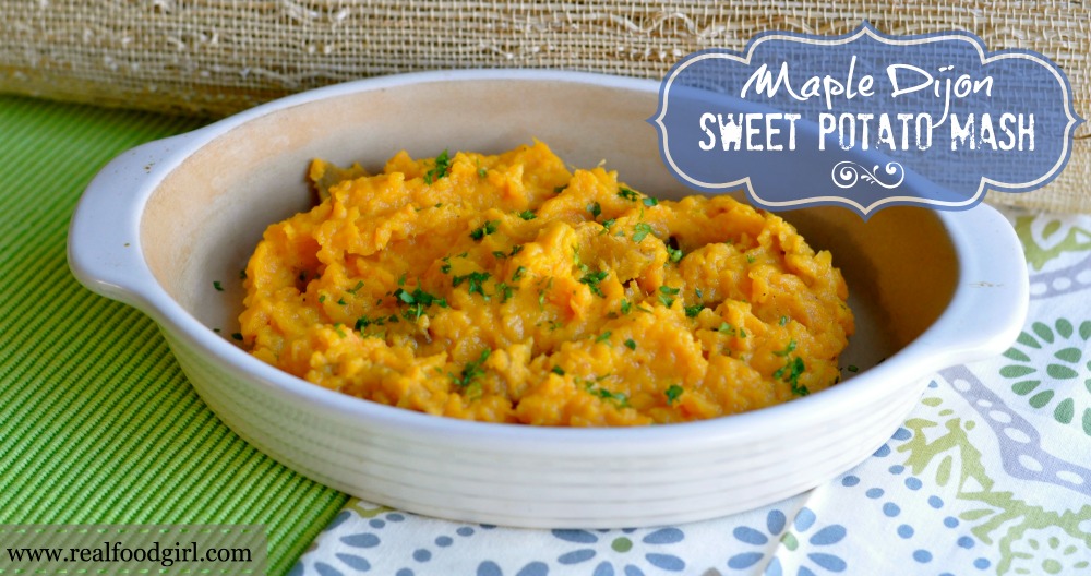 Maple Dijon Sweet Potato Mash|Real Food Girl: Unmodified