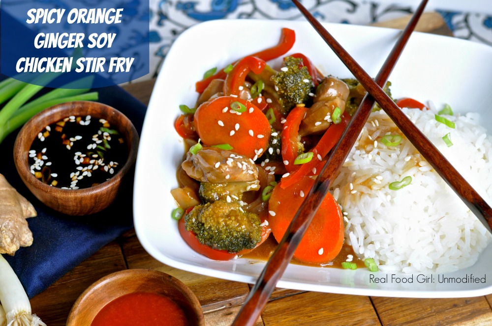 Spicy Orange Ginger Soy Chicken Stir Fry by Real Food Girl Umodified