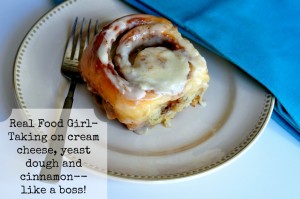 Better than Cinnabon Real Food Cinnamon Rolls by Real Food Girl- Unmodified
