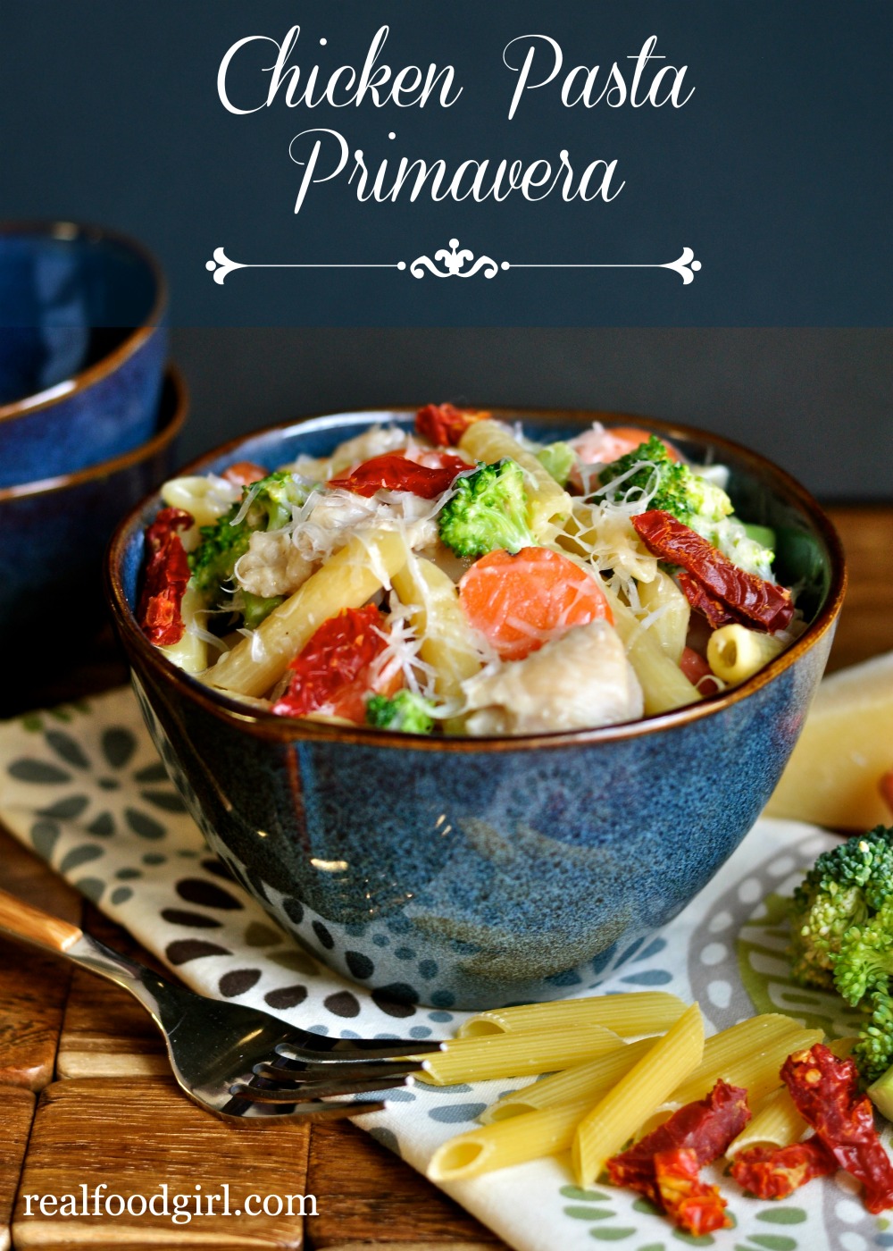 Chicken Pasta Primavera by Real Food Girl: Unmodified. Yes please!!