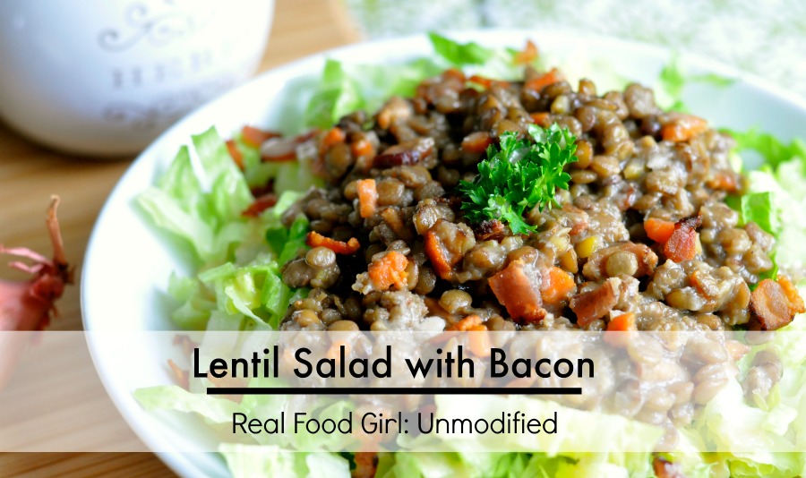 Lentil Salad with Bacon| Real Food Girl: Unmodified